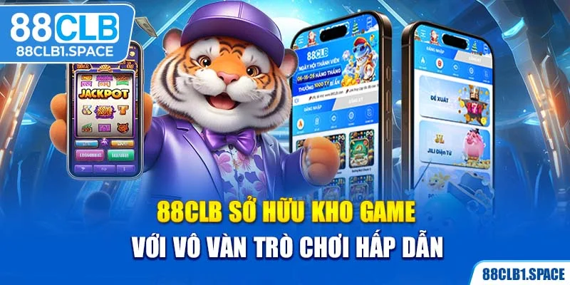 88CLB sở hữu kho game với vô vàn trò chơi hấp dẫn